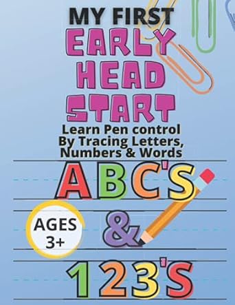 my first early head start practice tracing letters numbers and words for kids 1st edition cambria ledman