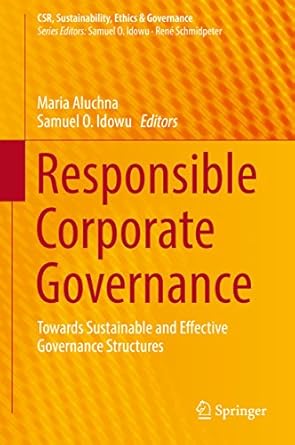 responsible corporate governance towards sustainable and effective governance structures 1st edition maria