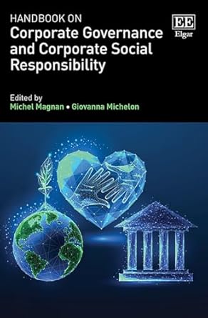handbook on corporate governance and corporate social responsibility 1st edition michel magnan ,giovanna