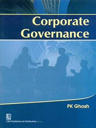 corporate governance 1st edition p k ghosh 8123924046, 978-8123924045