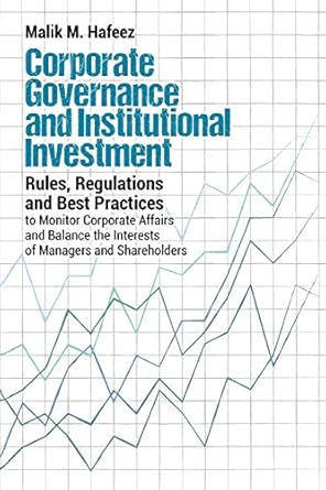 corporate governance and institutional investment rules regulations and best practices to monitor corporate