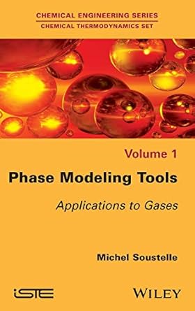 phase modeling tools applications to gases 1st edition michel soustelle 1848218648, 978-1848218642