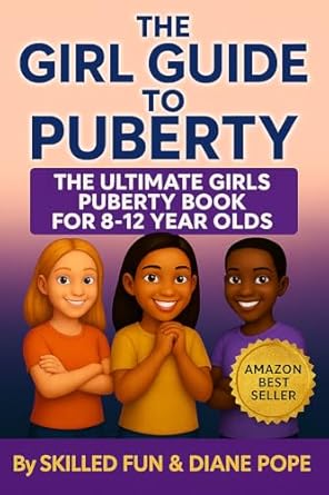 girl guide to puberty girls puberty book for 8 12 year olds 1st edition skilled fun ,diane pope b0djpwl64m,