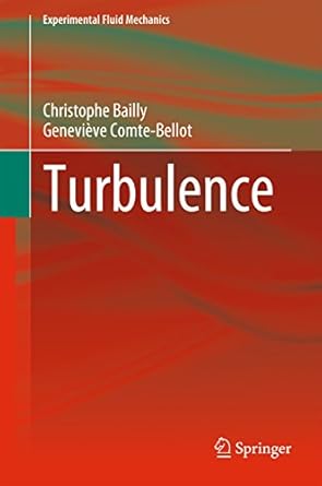 turbulence 2015th edition christophe bailly ,genevieve comte bellot b004msc13a, 978-3319161600