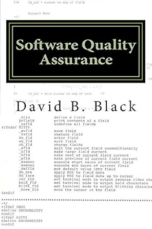 software quality assurance get it right then keep it right 1st edition david b black b001kj1ji2