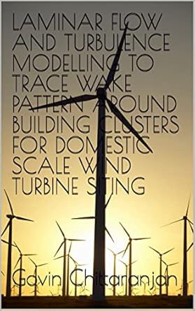 laminar flow and turbulence modelling to trace wake pattern around building clusters for domestic scale wind