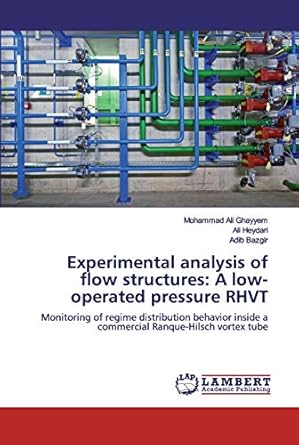 experimental analysis of flow structures a low operated pressure rhvt monitoring of regime distribution