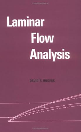 laminar flow analysis 1st edition david f rogers 0521411521, 978-0521411523