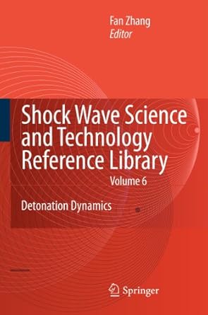 shock waves science and technology library vol 6 detonation dynamics 1st edition f zhang b00a9ygcqs,
