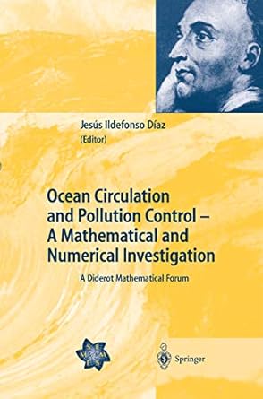 ocean circulation and pollution control a mathematical and numerical investigation a diderot mathematical