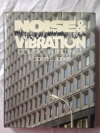 noise and vibration control in buildings 1st edition robert s jones 0070064318, 978-0070064317