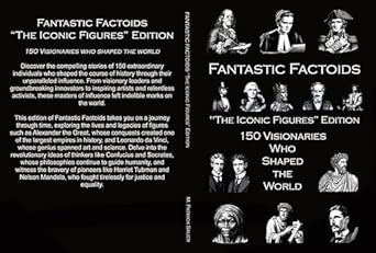 fantastic factoids for the insanely curious volume iii the iconic 150 of the most influential people of our