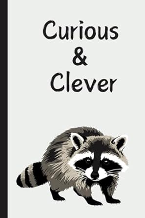 curious and clever raccoon adventure notebook for explorers 1st edition the leader b0f3df6h7v