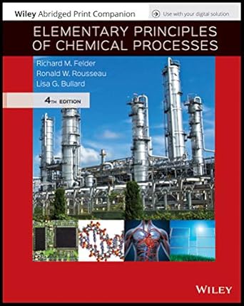 elementary principles of chemical processes 4e abridged loose leaf print companion and wileyplus card 1st