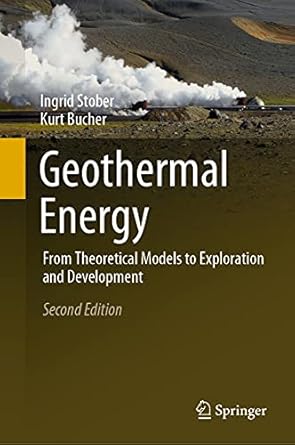 geothermal energy from theoretical models to exploration and development 1st edition ingrid stober ,kurt
