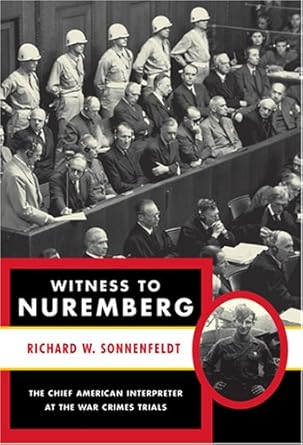 witness to nuremberg 1st edition richard w sonnenfeldt 1559708166, 978-1559708166