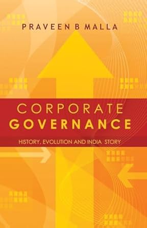 corporate governance history evolution and india story 1st edition b malla malla b 1138662747, 978-1138662742