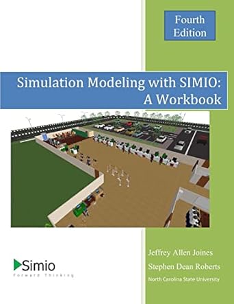 simulation modeling with simio a workbook 1st edition jeffrey allen joines ,stephen dean roberts 151914220x,