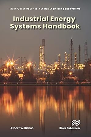 industrial energy systems handbook 1st edition a e williams b0bs67vzh6, 978-1000818505