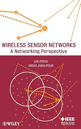 wireless sensor networks a networking perspective 1st edition jun zheng ,abbas jamalipour 0470167637,