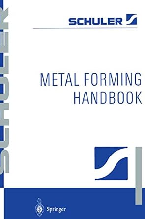 metal forming handbook 1st edition schuler gmbh 3540611851, 978-3540611851