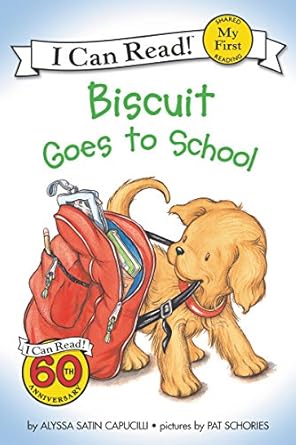 biscuit goes to school 1st edition alyssa satin capucilli ,pat schories 0064436160, 978-0064436168