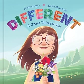 different a great thing to be 1st edition heather avis ,sarah mensinga 0593232658, 978-0593232651