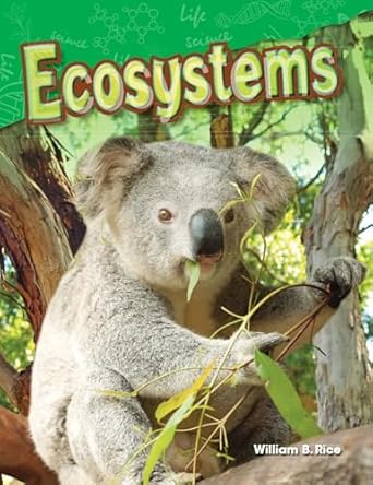 ecosystems 1st edition william b rice 1480746002, 978-1480746008