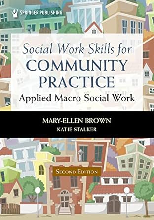 social work skills for community practice applied macro social work 1st edition phd brown, mary ellen, msw,