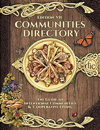 communities directory guide to cooperative living 1st edition fellowship for intentional community ,marty