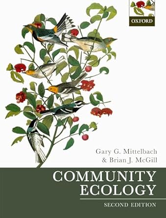 community ecology 1st edition gary g mittelbach ,brian j mcgill 0198835868, 978-0198835868