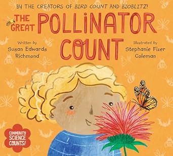 the great pollinator count 1st edition susan edwards richmond ,stephanie fizer coleman b07zyp64n8,