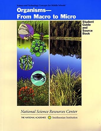 organisms from macro to micro 1st edition not available 0892789247, 978-0892789245