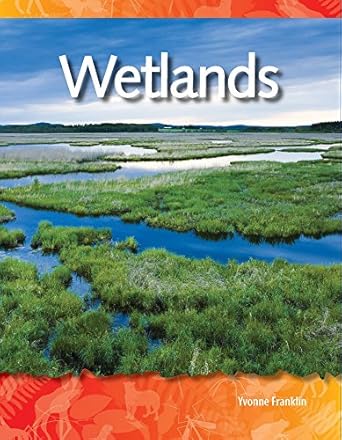 wetlands 1st edition yvonne franklin b01mrm2y96, 978-1433393013