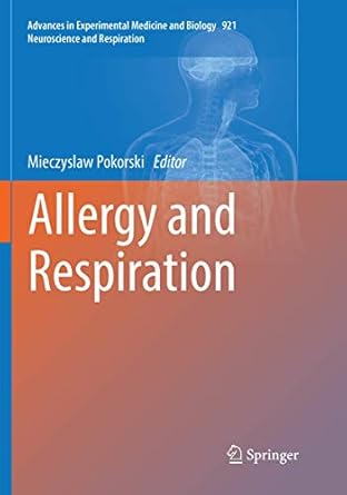 allergy and respiration 2016th edition mieczyslaw pokorski 3319824775, 978-3319824772