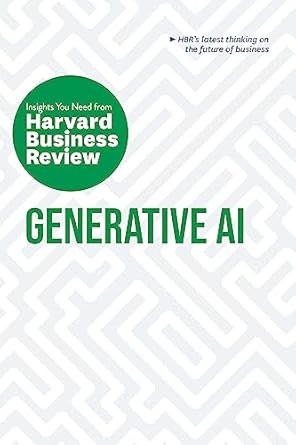 generative ai the insights you need from harvard business review 1st edition harvard business review ,ethan