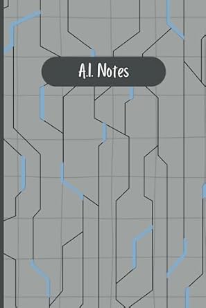 artificial intelligence ai notes college university notebook 6 x 9 lined artificial intelligence ai notebook