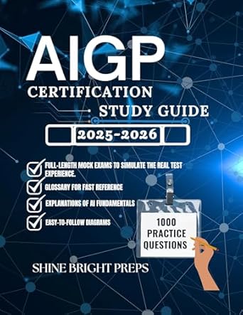 aigp certification study guide 2025 2026 your essential guide to ai governance ethics and compliance plus