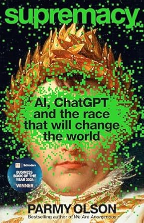 supremacy 1st edition parmy olson 1035038234, 978-1035038237