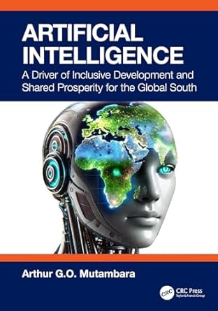 artificial intelligence a driver of inclusive development and shared prosperity for the global south 1st