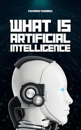 what is artificial intelligence discover how ai works its impact on society and the future of intelligent