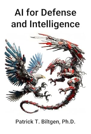 ai for defense and intelligence 1st edition patrick biltgen b0crxj6x5b