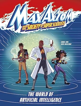 the world of artificial intelligence 1st edition carol kim 1669017400, 978-16690174001669017400,978-1669017400