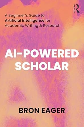 ai powered scholar 1st edition bron eager 1032665262, 978-1032665269