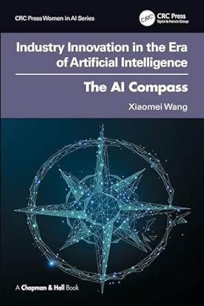 industry innovation in the era of artificial intelligence 1st edition xiaomei wang 1032832258, 978-1032832258