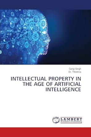 intellectual property in the age of artificial intelligence 1st edition gargi singh ,dr tillottma 6207998766,