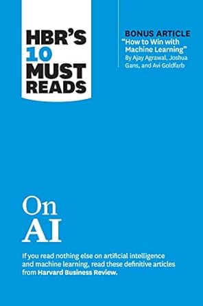 hbrs 10 must reads on ai 1st edition harvard business review ,thomas h davenport ,marco iansiti ,tsedal