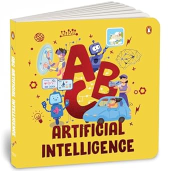 abc artificial intelligence discover a to z of ai an engaging illustrated board book introduction to ai