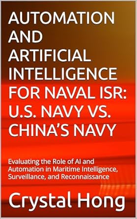automation and artificial intelligence for naval isr u s navy vs chinas navy evaluating the role of ai and
