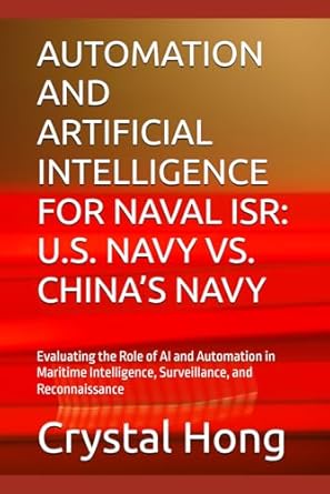 automation and artificial intelligence for naval isr u s navy vs chinas navy evaluating the role of ai and